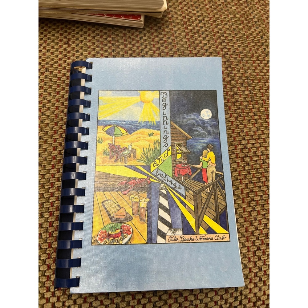 Beginnings and Endings Outer Banks Woman's Club Cookbook NC 2010 Spiral Bound